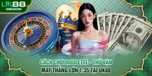 Cách chơi Roulette