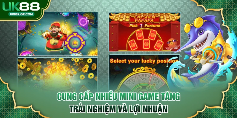 Cung cấp nhiều mini game tăng trải nghiệm và lợi nhuận