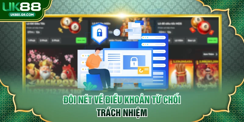 Đôi nét về điều khoản từ chối trách nhiệm