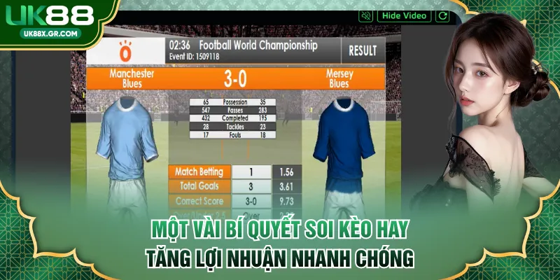 Một vài bí quyết soi kèo hay tăng lợi nhuận nhanh chóng